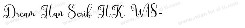 Dream Han Serif HK W18字体转换
